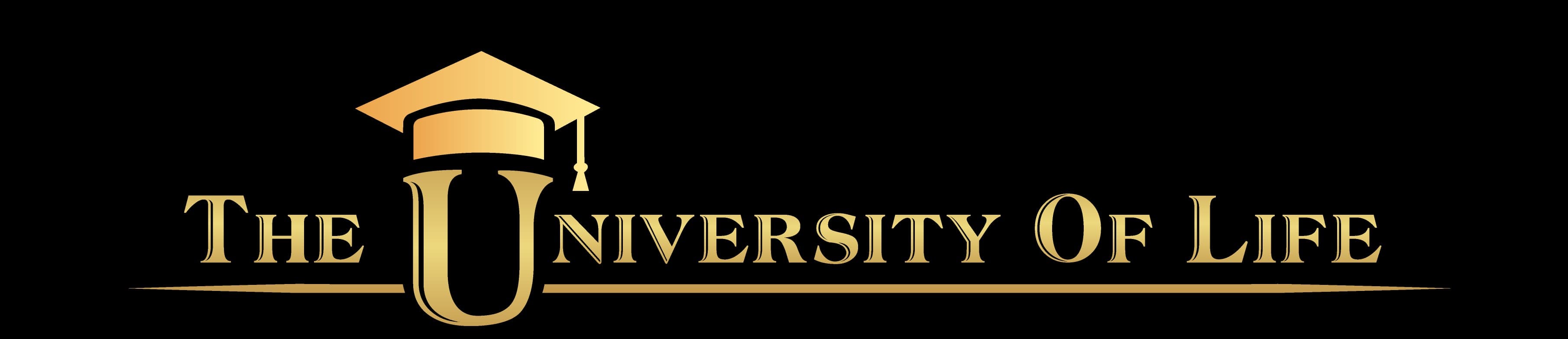 THE UNIVERSITY OF LIFE